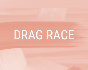 Drag Race